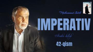 ИМПЕРАТИВ-42. ФИКРЛАРНИНГ ШИДДАТЛИ УМРИ