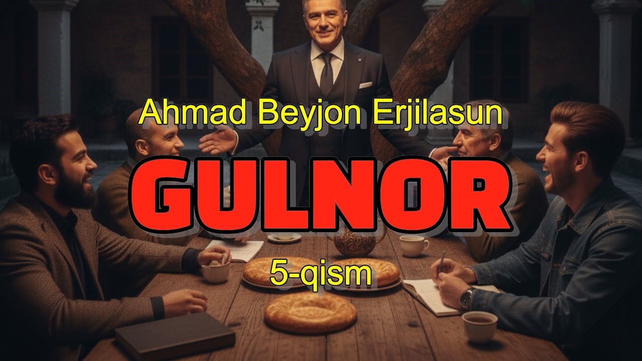 Gulnor (5-qism)