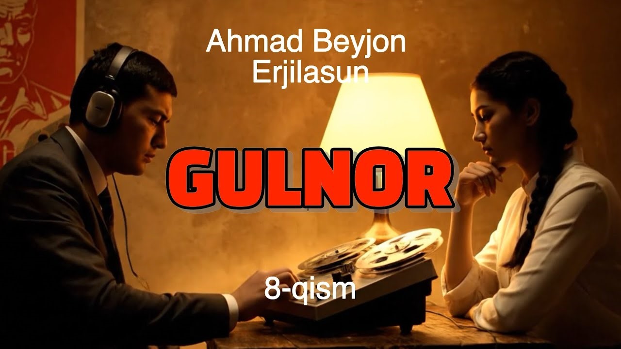 Gulnor (8-qism)